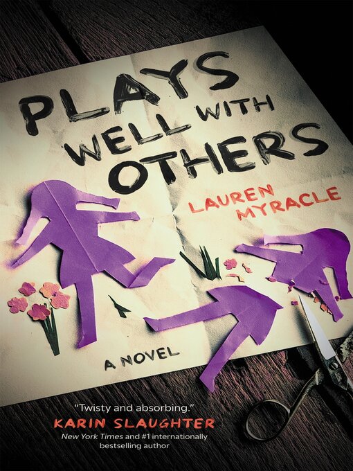 Title details for Plays Well with Others by Lauren Myracle - Wait list